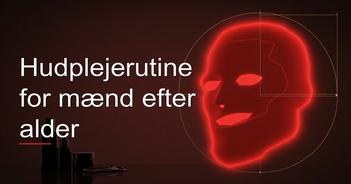 Hudplejerutine for mænd efter alder