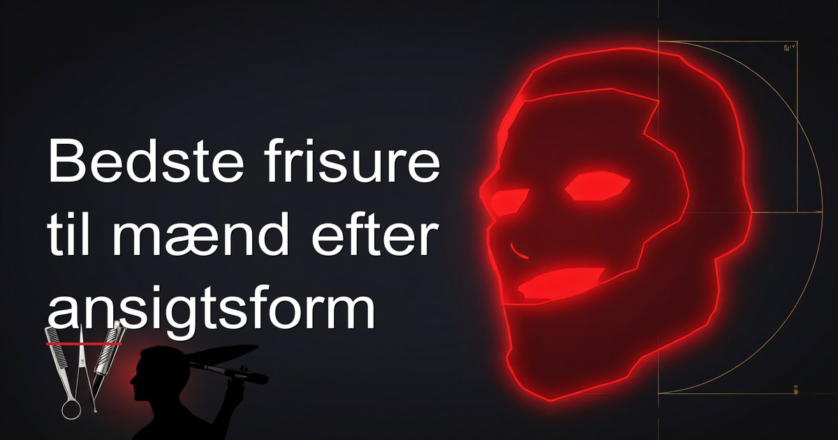 Bedste frisure til mænd efter ansigtsform