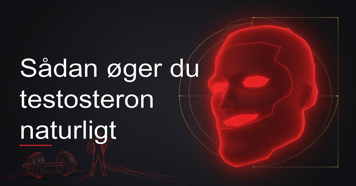 Sådan øger du testosteron naturligt