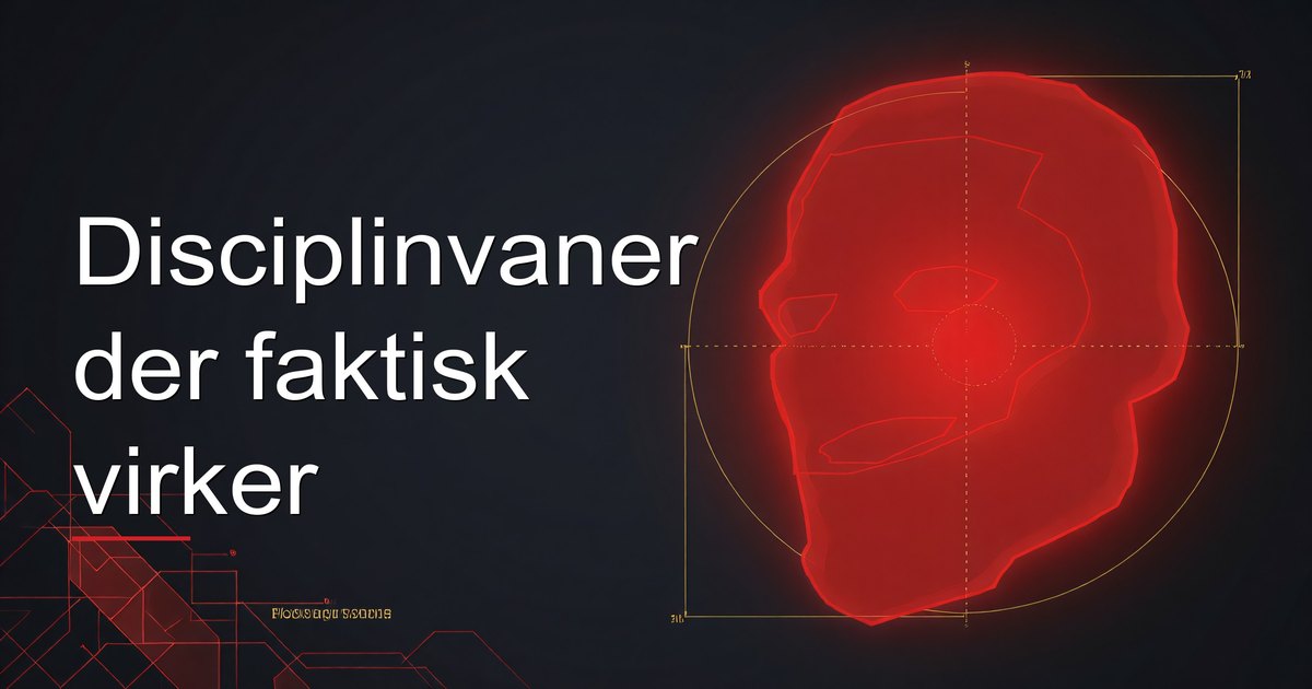 Disciplinvaner der faktisk virker