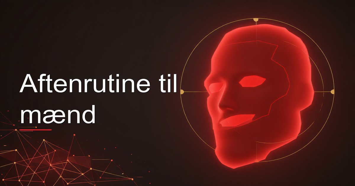 Aftenrutine til mænd