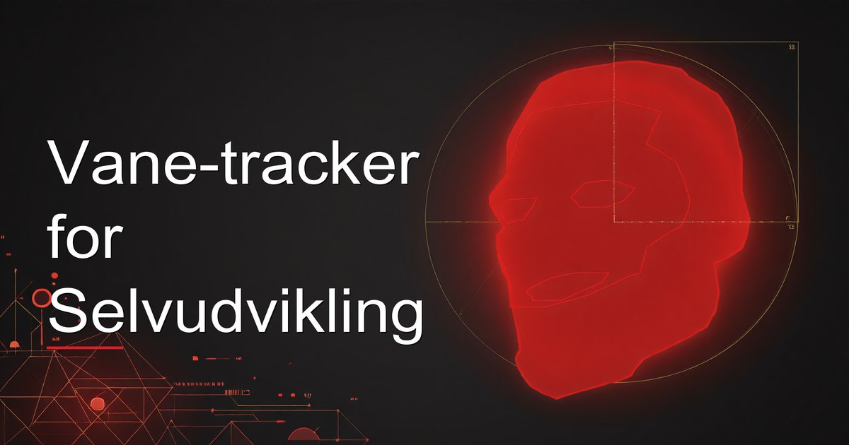 Vane-tracker for Selvudvikling