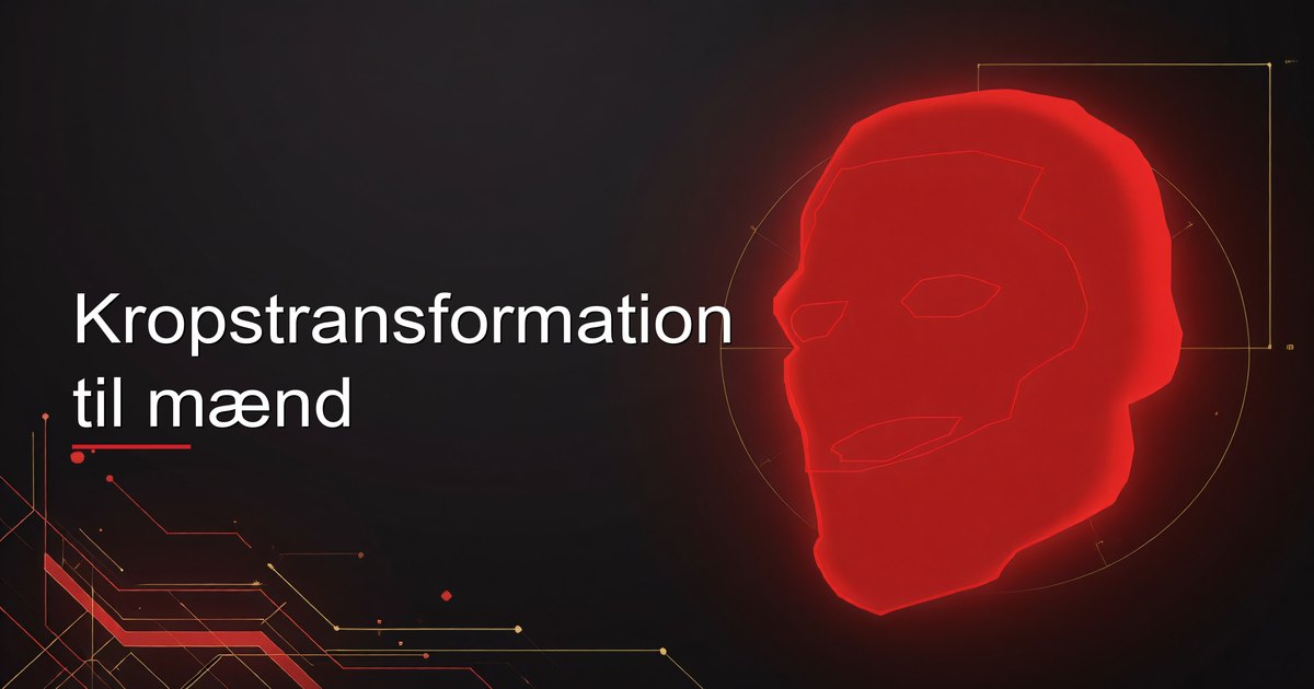 Kropstransformation til mænd