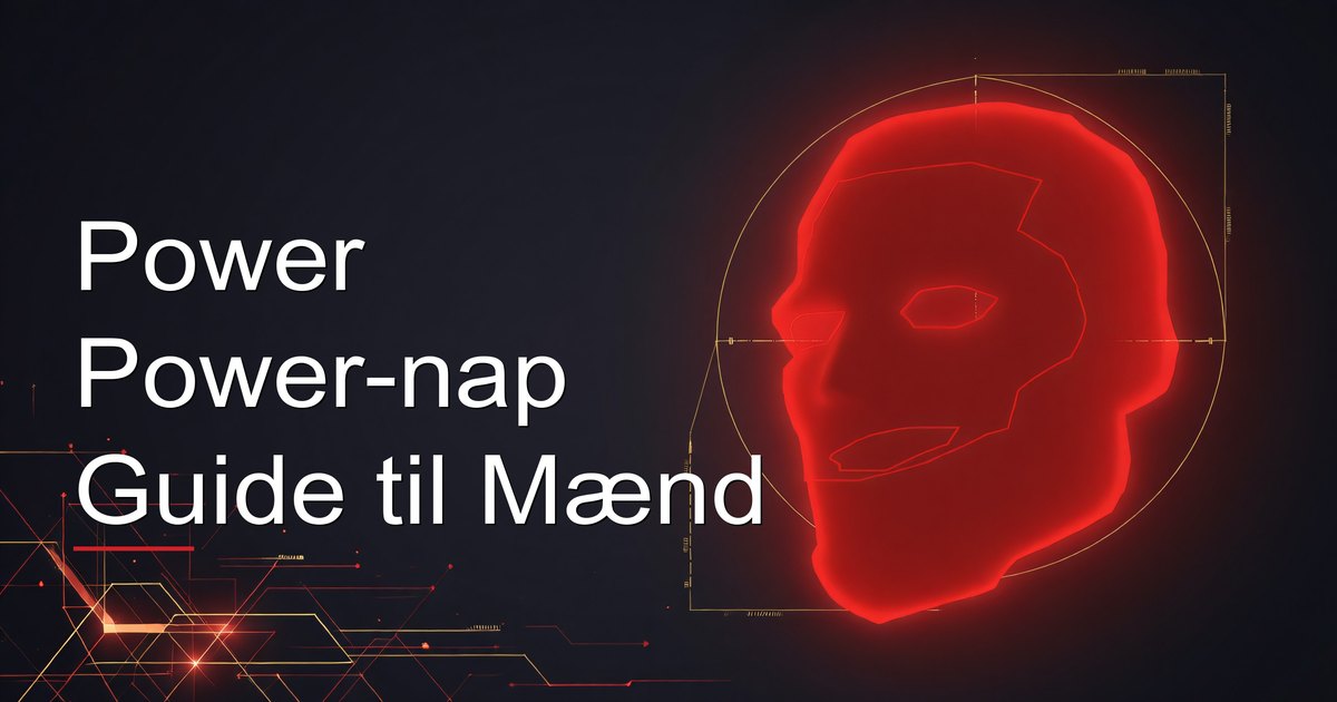 Power Power-nap Guide til Mænd
