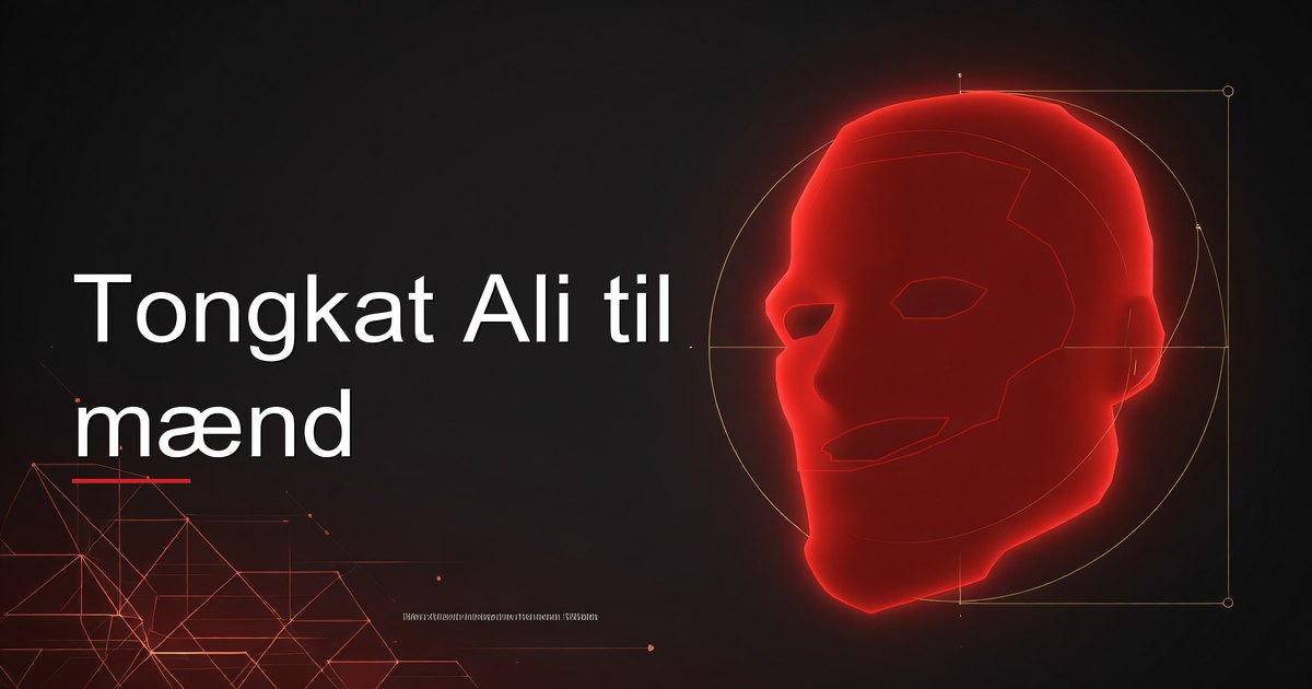 Tongkat Ali til mænd