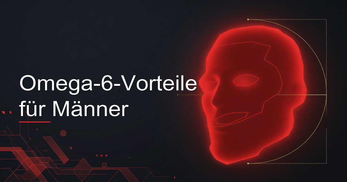 Omega-6-Vorteile für Männer