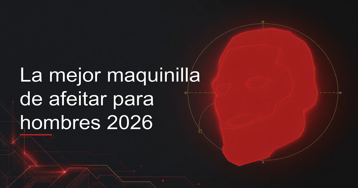 La mejor maquinilla de afeitar para hombres 2026