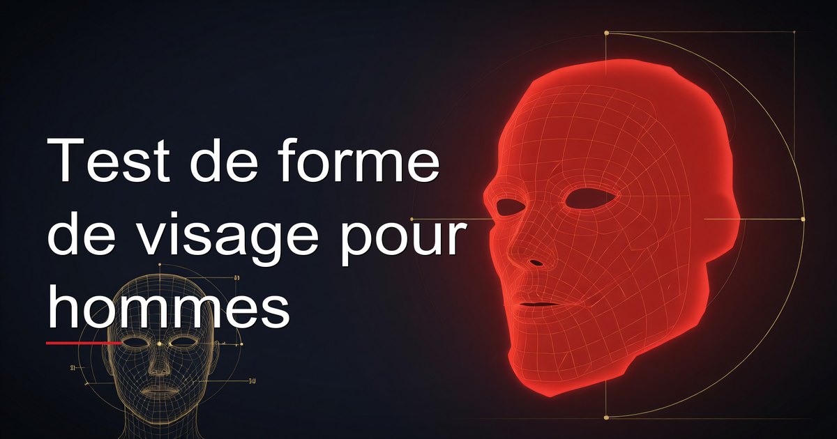 Test de forme de visage pour hommes