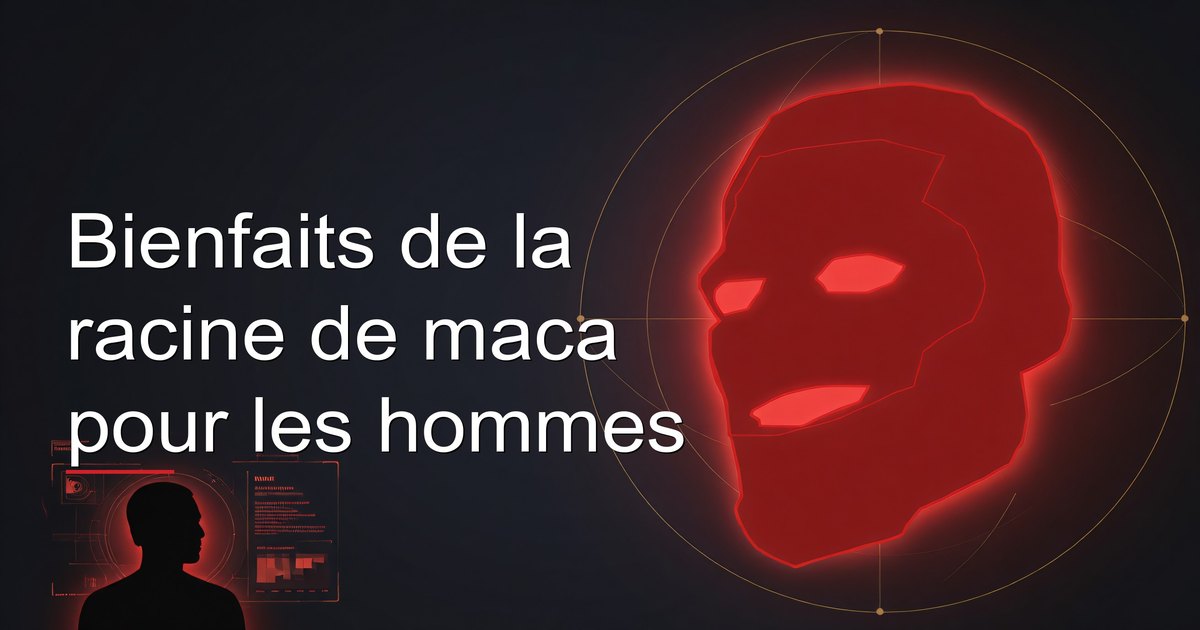 Bienfaits de la racine de maca pour les hommes
