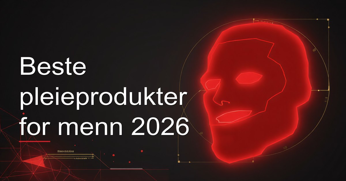 Beste pleieprodukter for menn 2026
