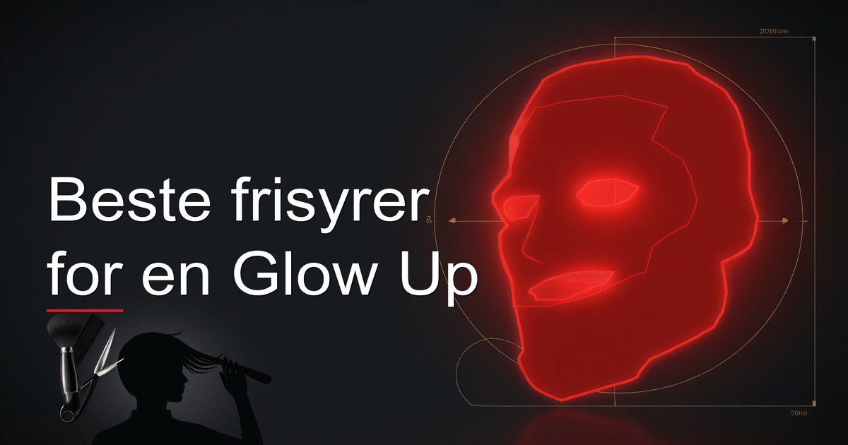 Beste frisyrer for en Glow Up