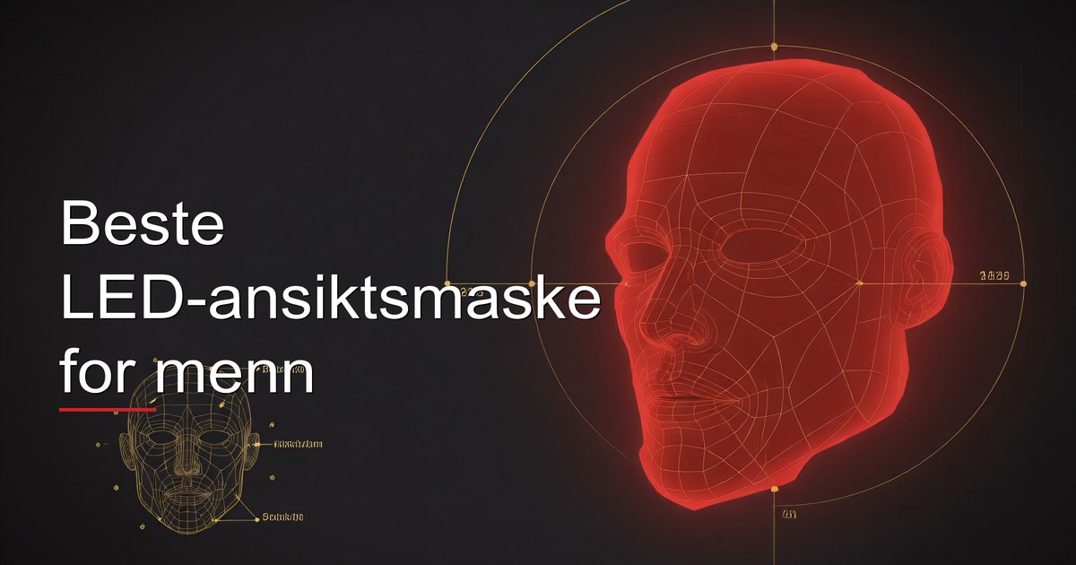 Beste LED-ansiktsmaske for menn