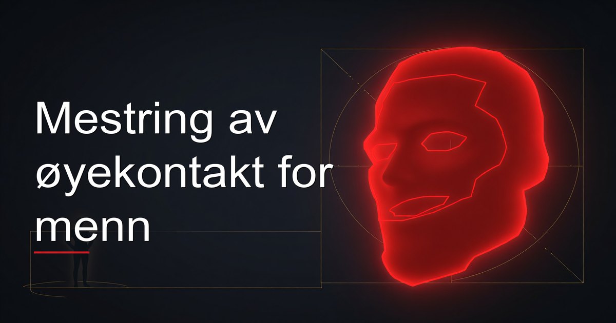 Mestring av øyekontakt for menn