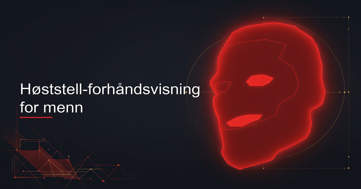 Høststell-forhåndsvisning for menn