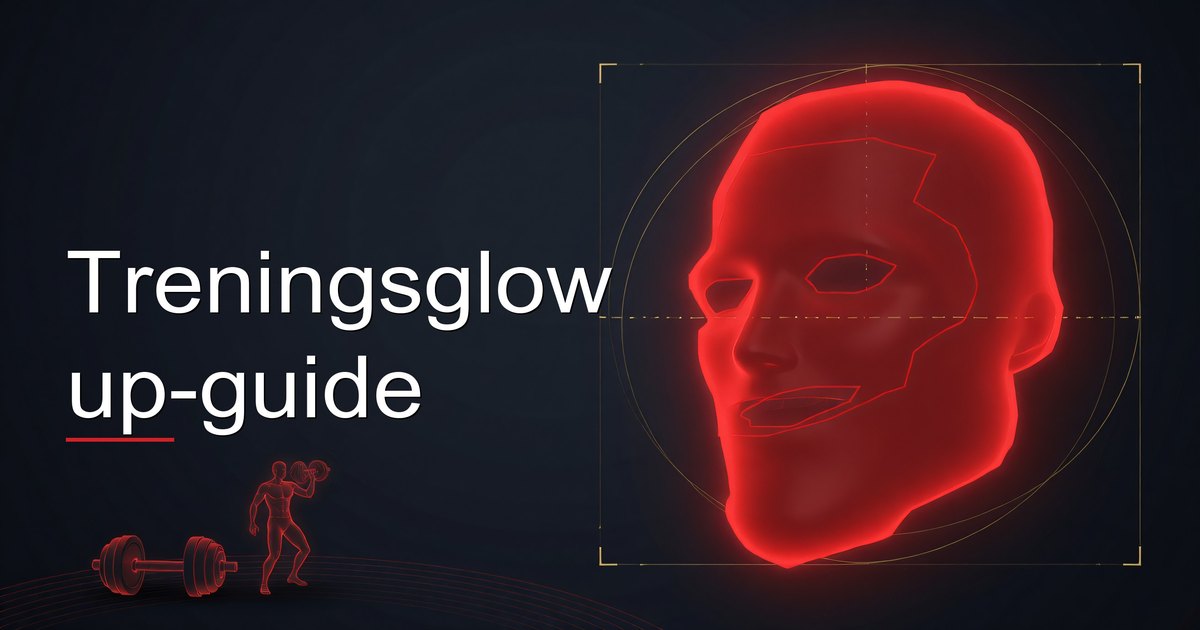 Treningsglow up-guide