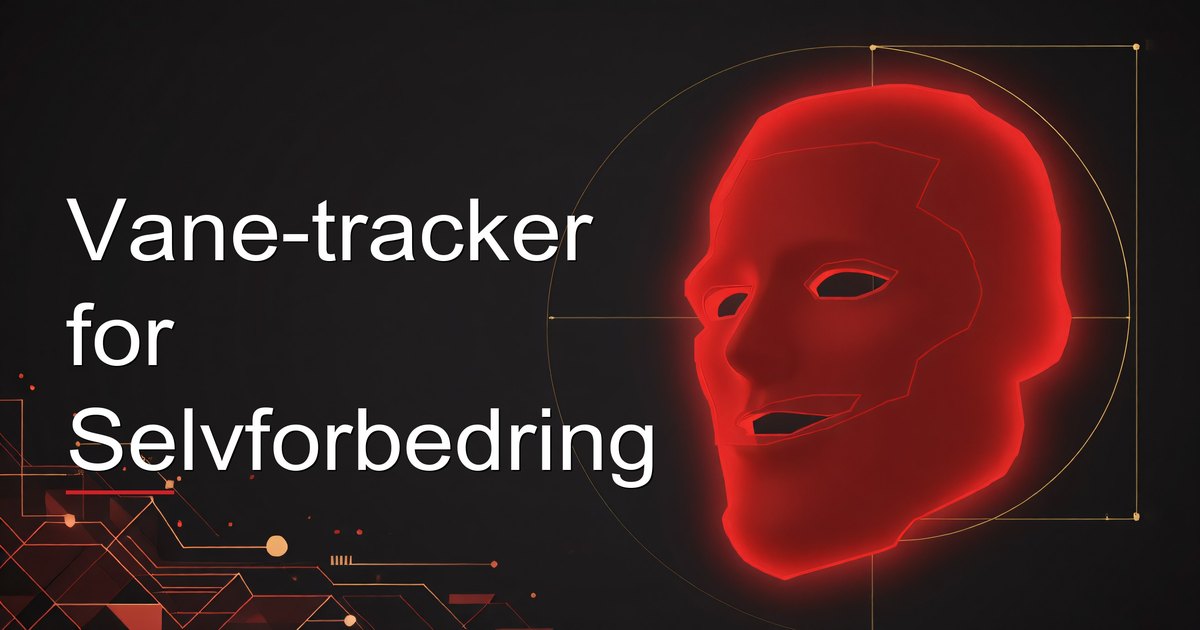 Vane-tracker for Selvforbedring