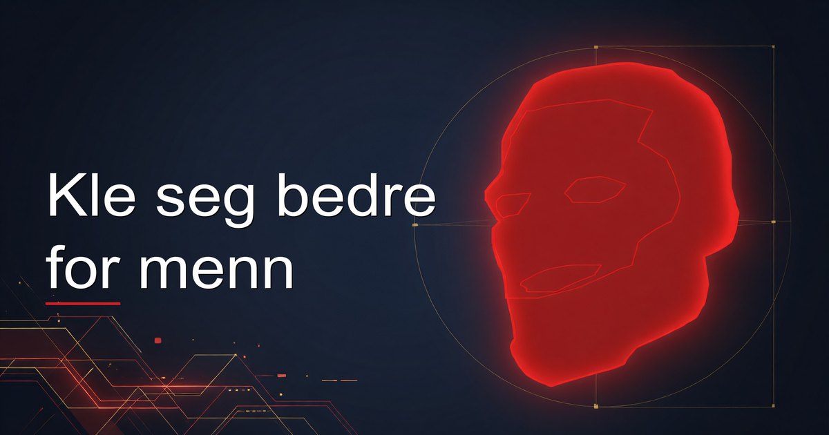 Kle seg bedre for menn