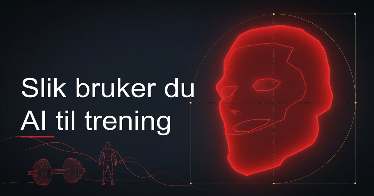 Slik bruker du AI til trening