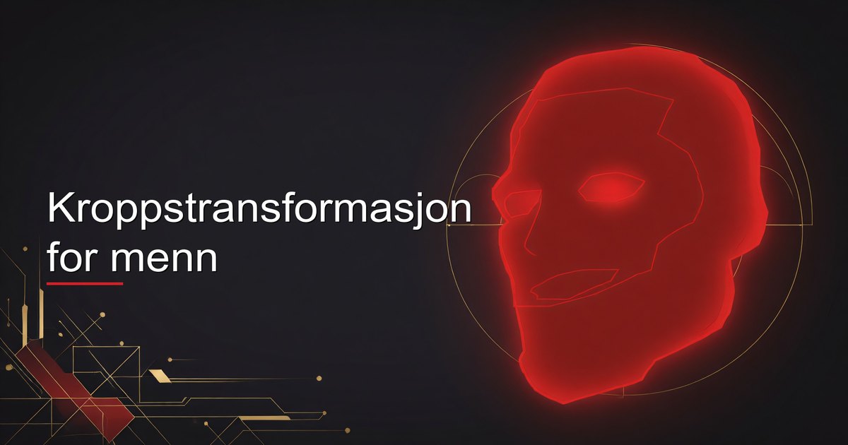 Kroppstransformasjon for menn