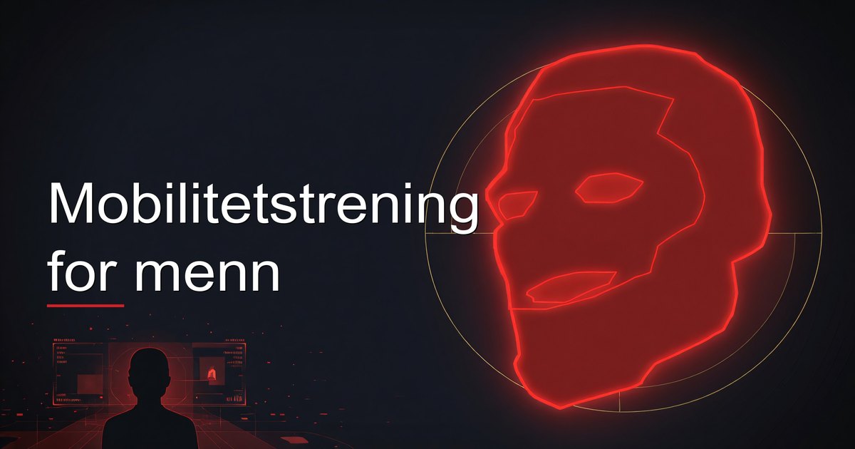 Mobilitetstrening for menn