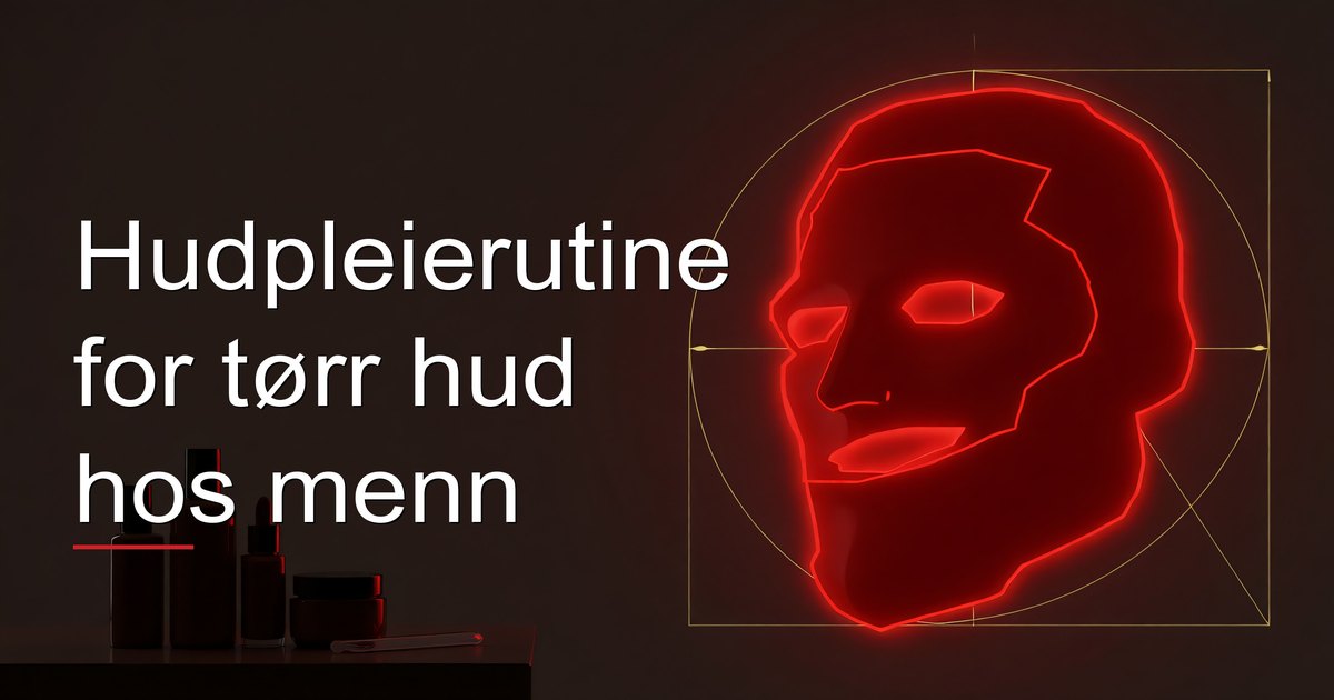 Hudpleierutine for tørr hud hos menn
