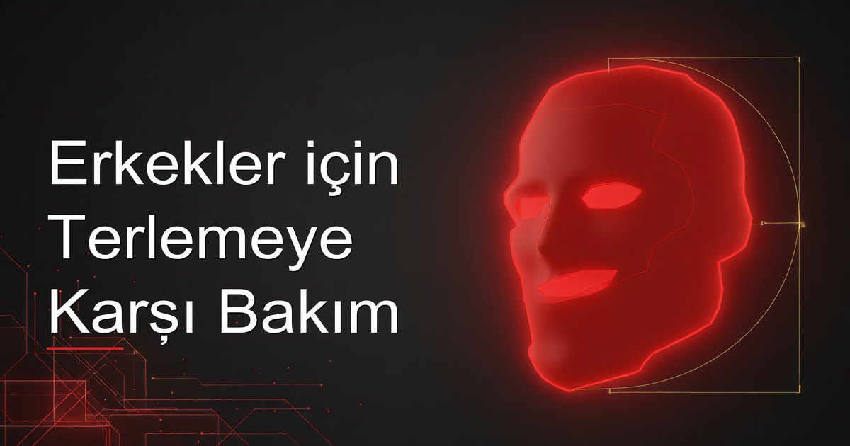 Erkekler için Terlemeye Karşı Bakım