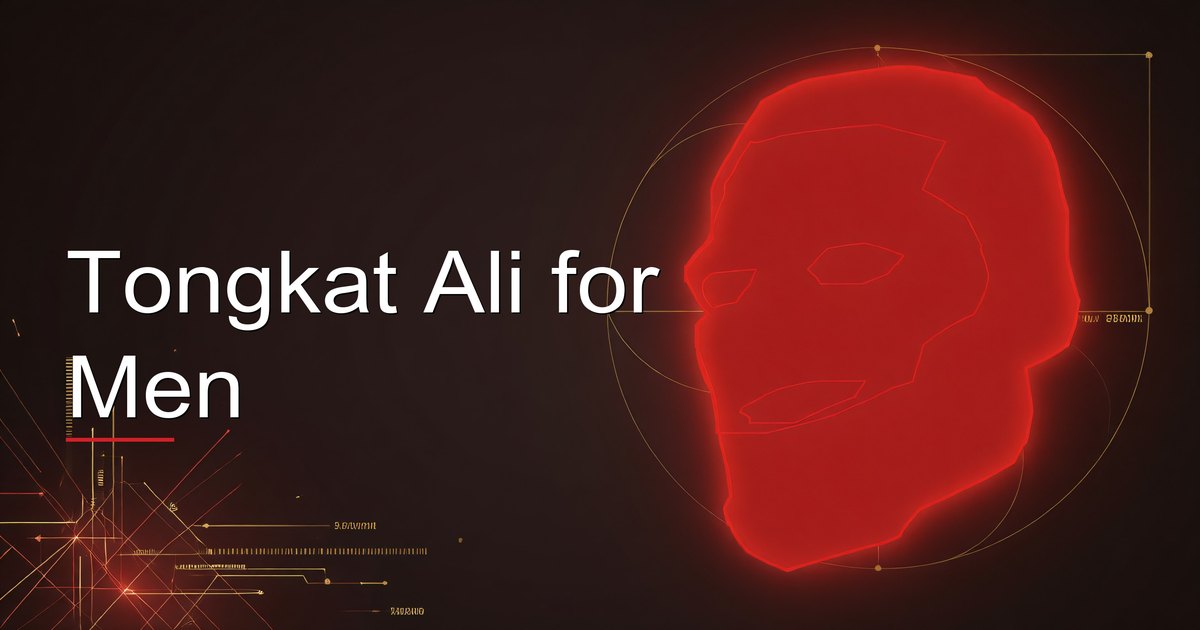 Tongkat Ali for Men